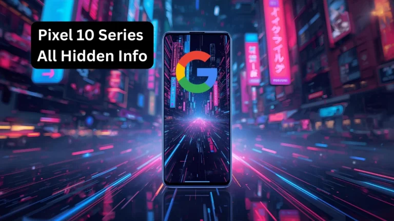 Google Pixel 10 Series: Features & Price, The Best Ultimate Guide